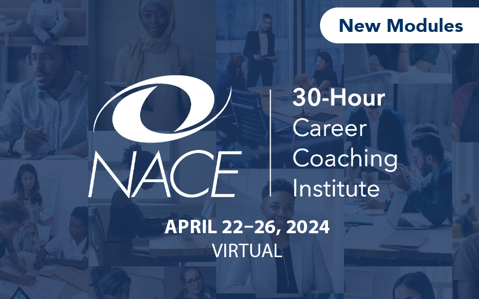 NACE Virtual 30-Hour Career Coaching Institute